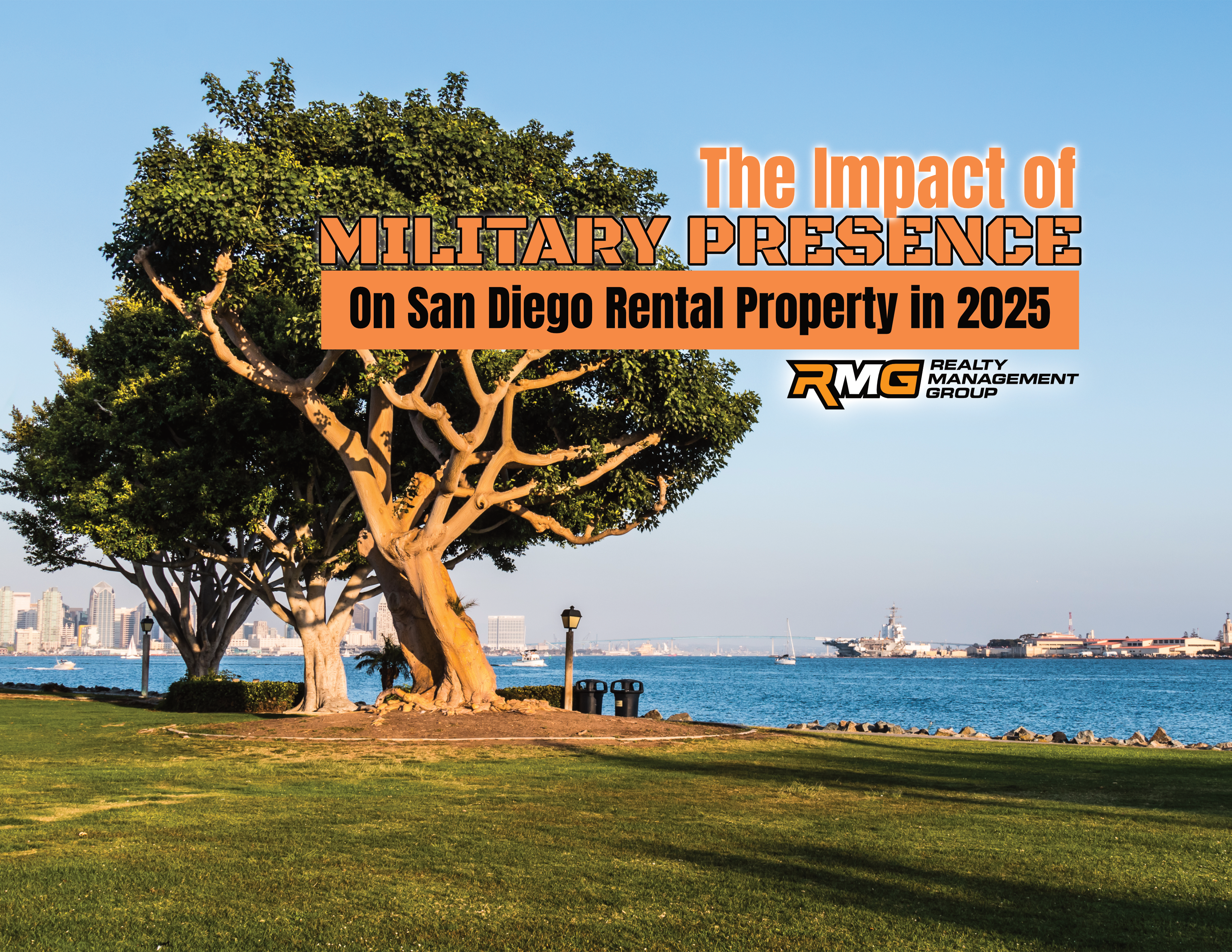 The Impact of Military Presence on San Diego’s Rental Market (2025 Guide)